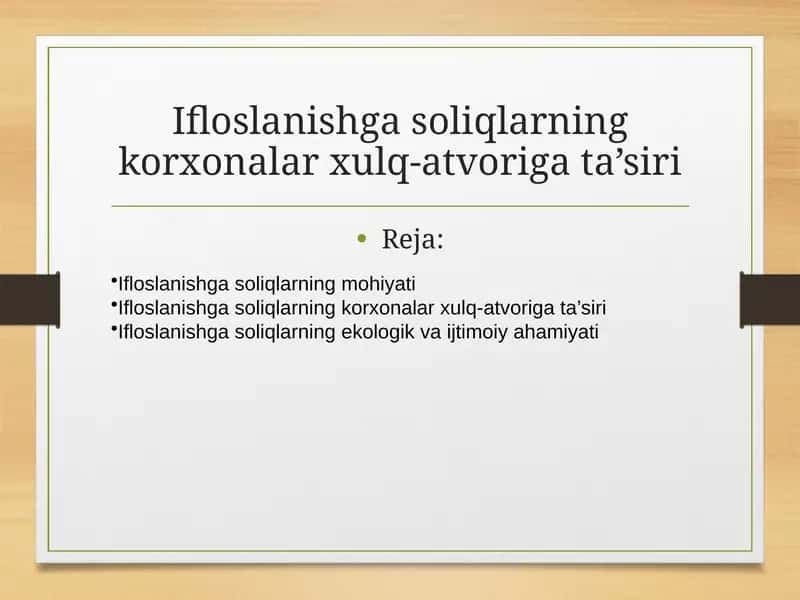 Ifloslanishga soliqlarning korxonalar xulq-atvoriga ta’siri