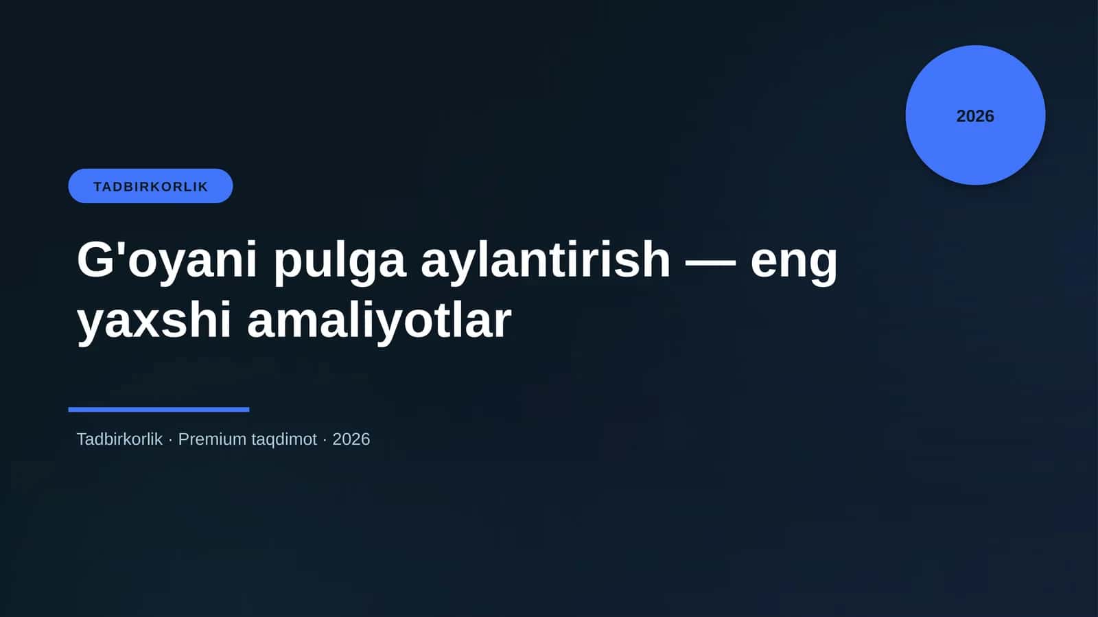 G'oyani pulga aylantirish — eng yaxshi amaliyotlar