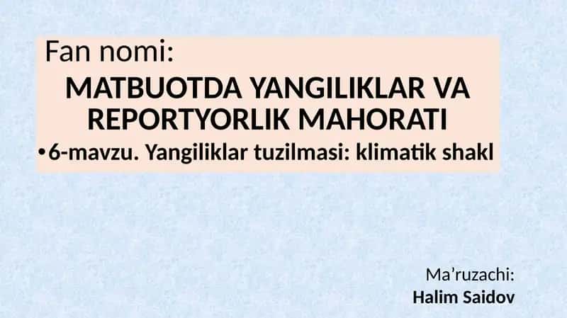 Yangiliklar tuzilmasi: klimatik shakl