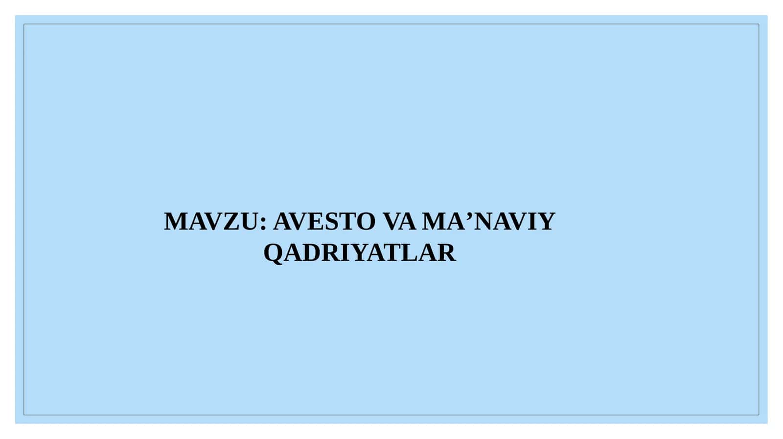 Avesto va maʼnaviy qadriyatlar