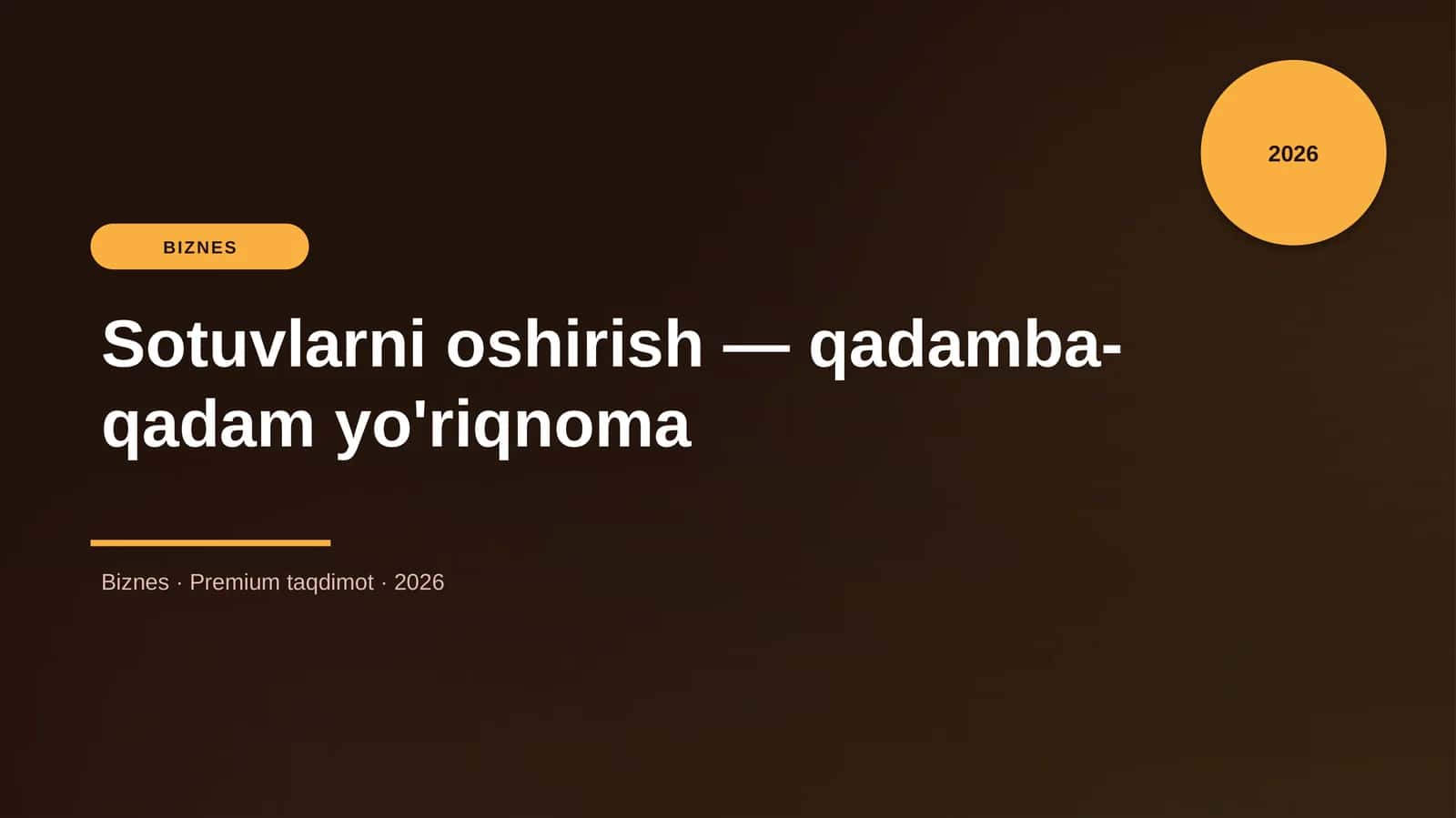 Sotuvlarni oshirish — qadamba-qadam yo'riqnoma