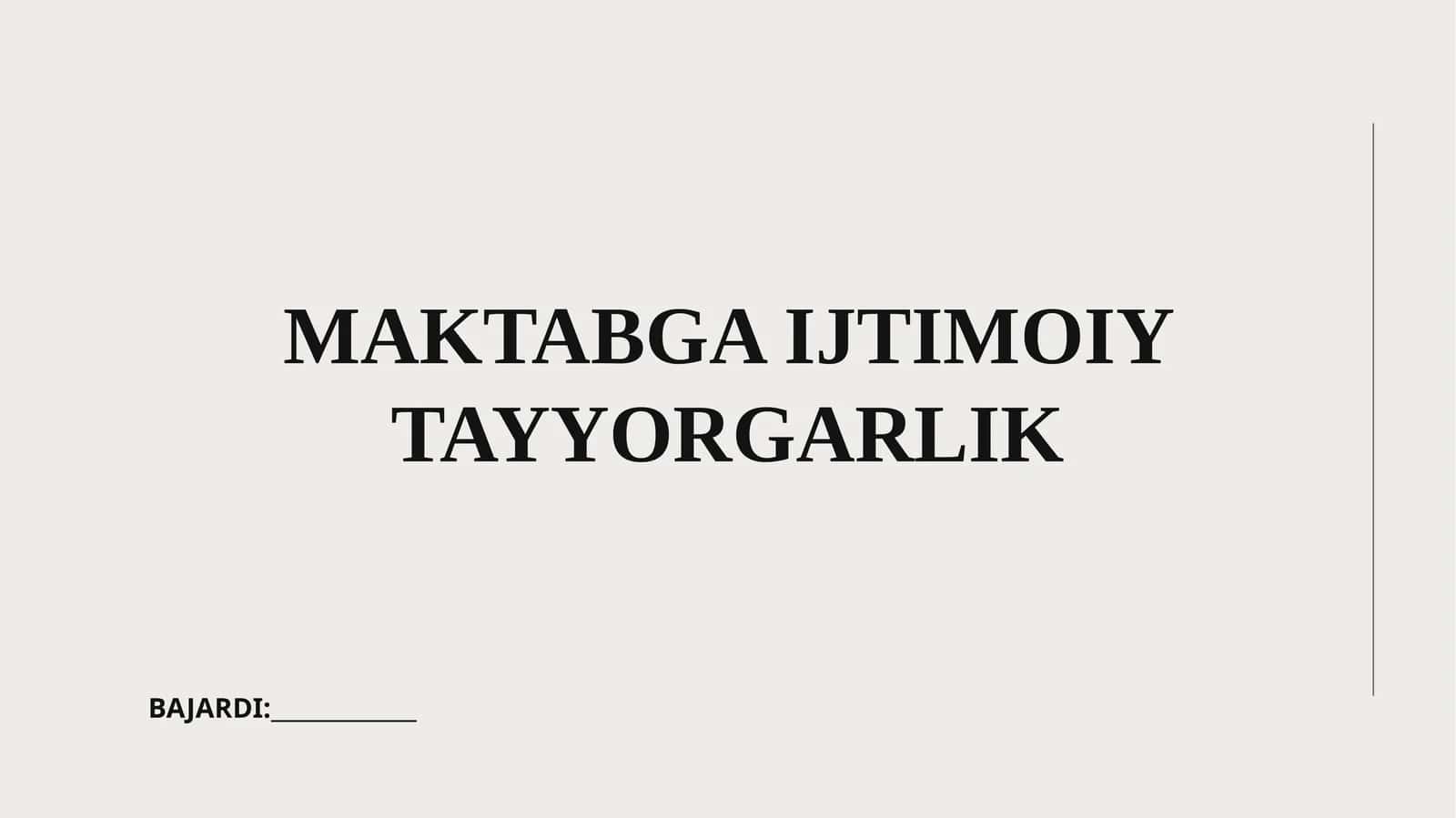 MAKTABGA IJTIMOIY TAYYORGARLIK