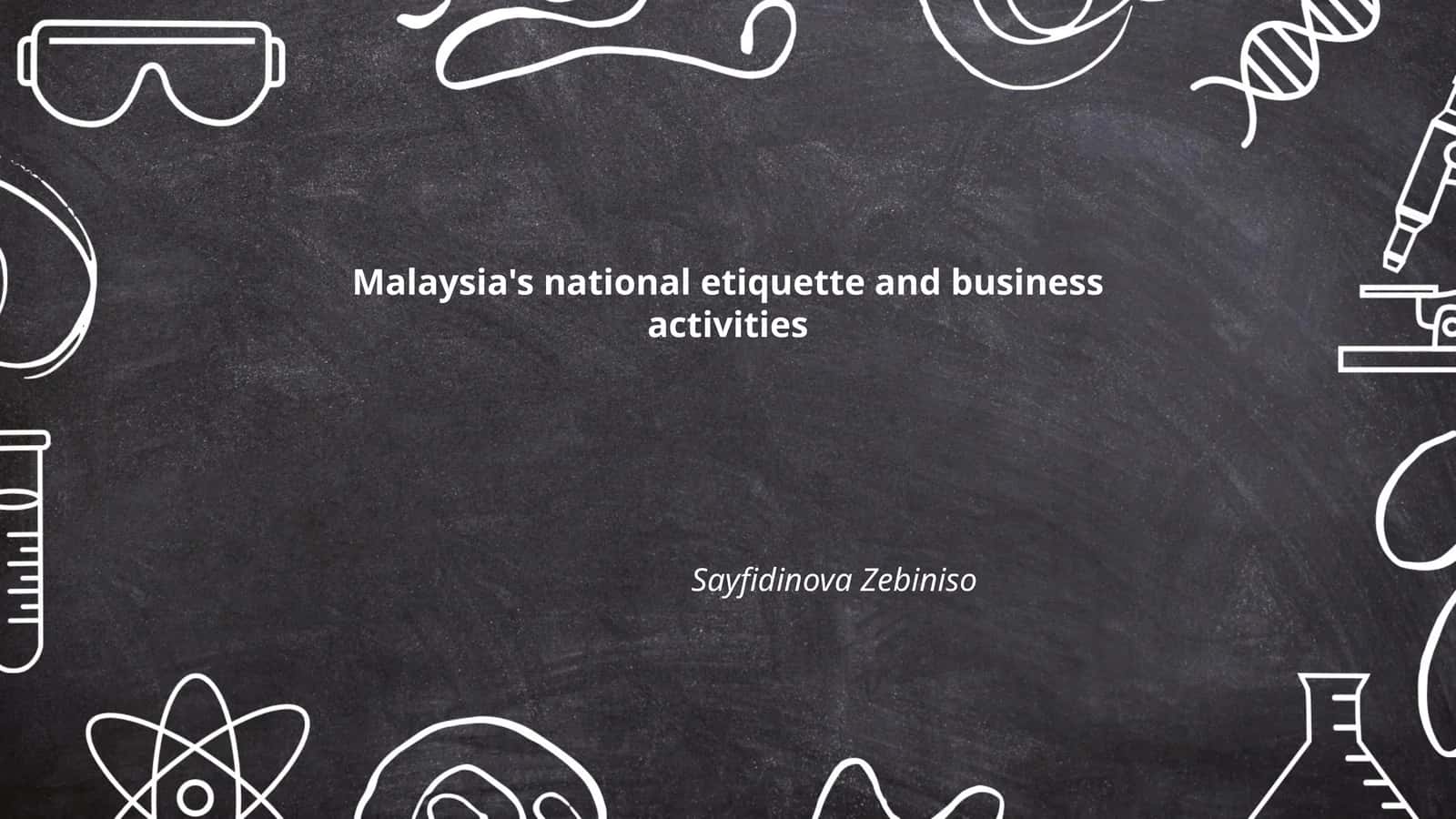 Malaysia's national etiquette and business activities