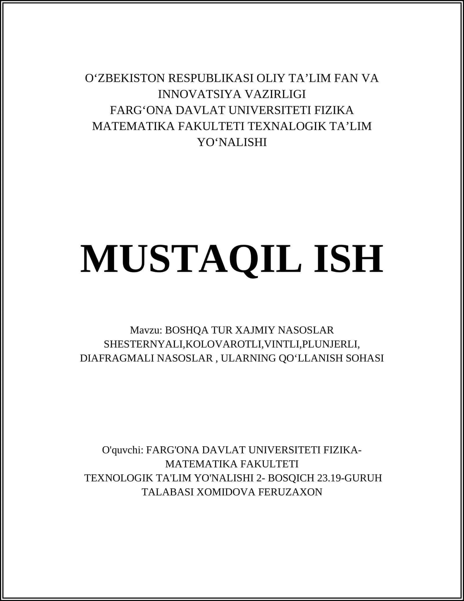BOSHQA TUR XAJMIY NASOSLAR SHESTERNYALI,KOLOVAROTLI,VINTLI,PLUNJERLI, DIAFRAGMALI NASOSLAR, ULARNING QOʻLLANISH SOHASI