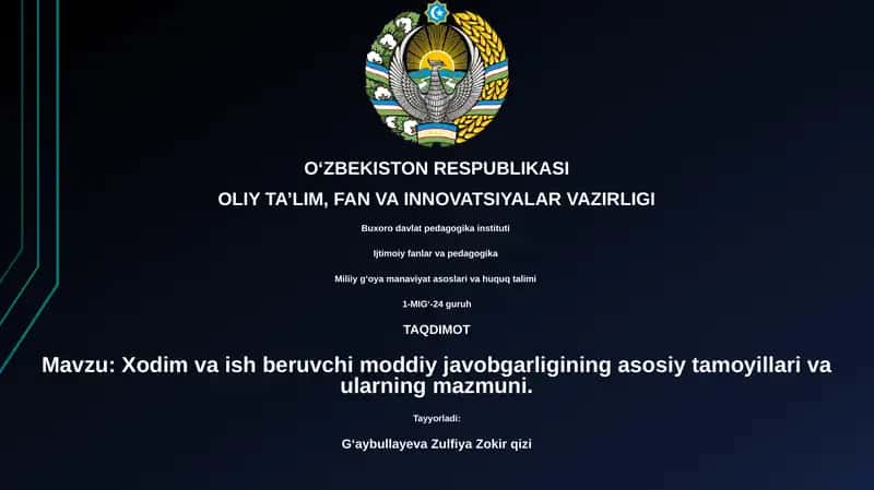 Xodim va ish beruvchi moddiy javobgarligining asosiy tamoyillari va ularning mazmuni