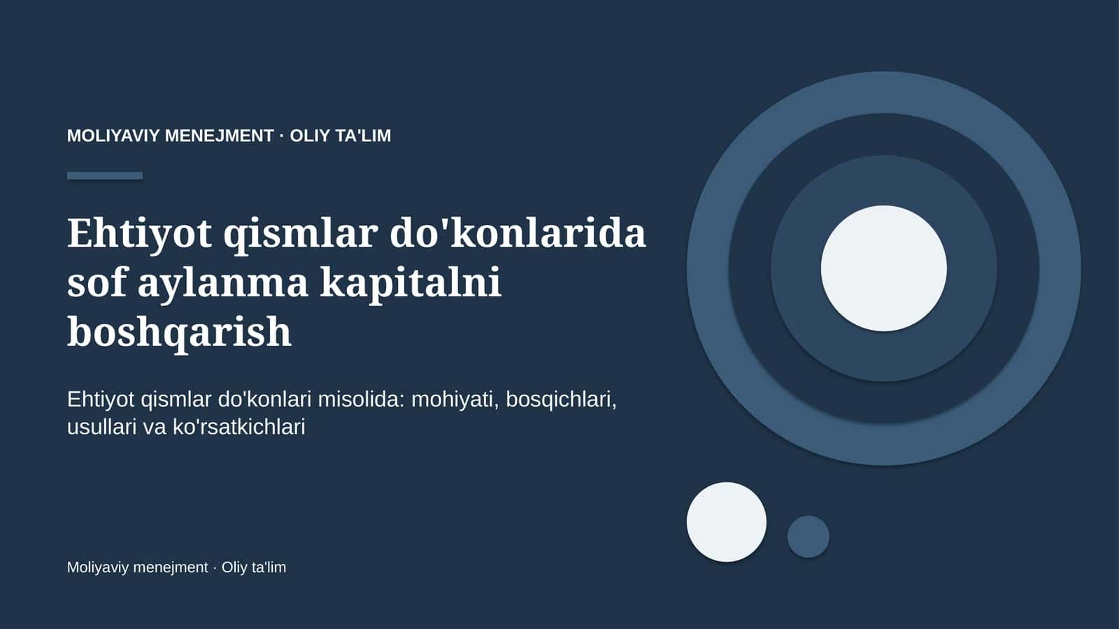 Ehtiyot qismlar do'konlarida sof aylanma kapitalni boshqarish