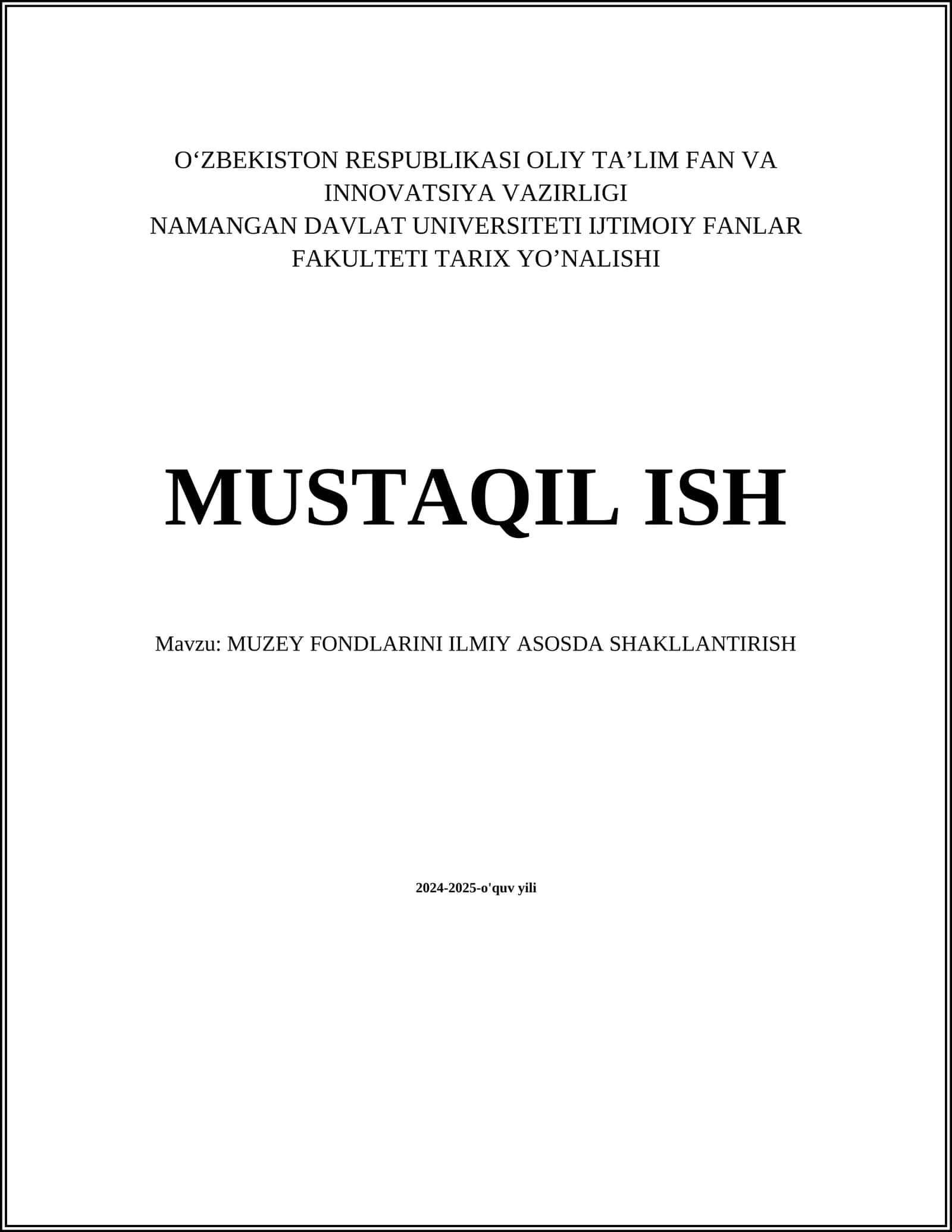 MUZEY FONDLARINI ILMIY ASOSDA SHAKLLANTIRISH