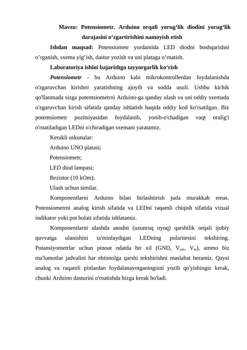 Potensiometr. Arduino orqali yorug‘lik diodini yorug‘lik darajasini o‘zgartirishini namoyish etish