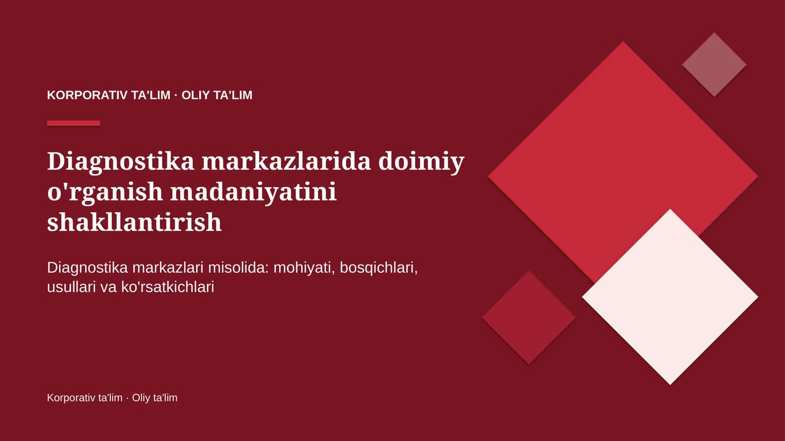 diagnostika markazlarida doimiy o'rganish madaniyatini shakllantirish 1744