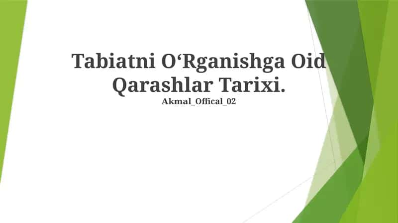 Tabiatni O‘Rganishga Oid Qarashlar Tarixi