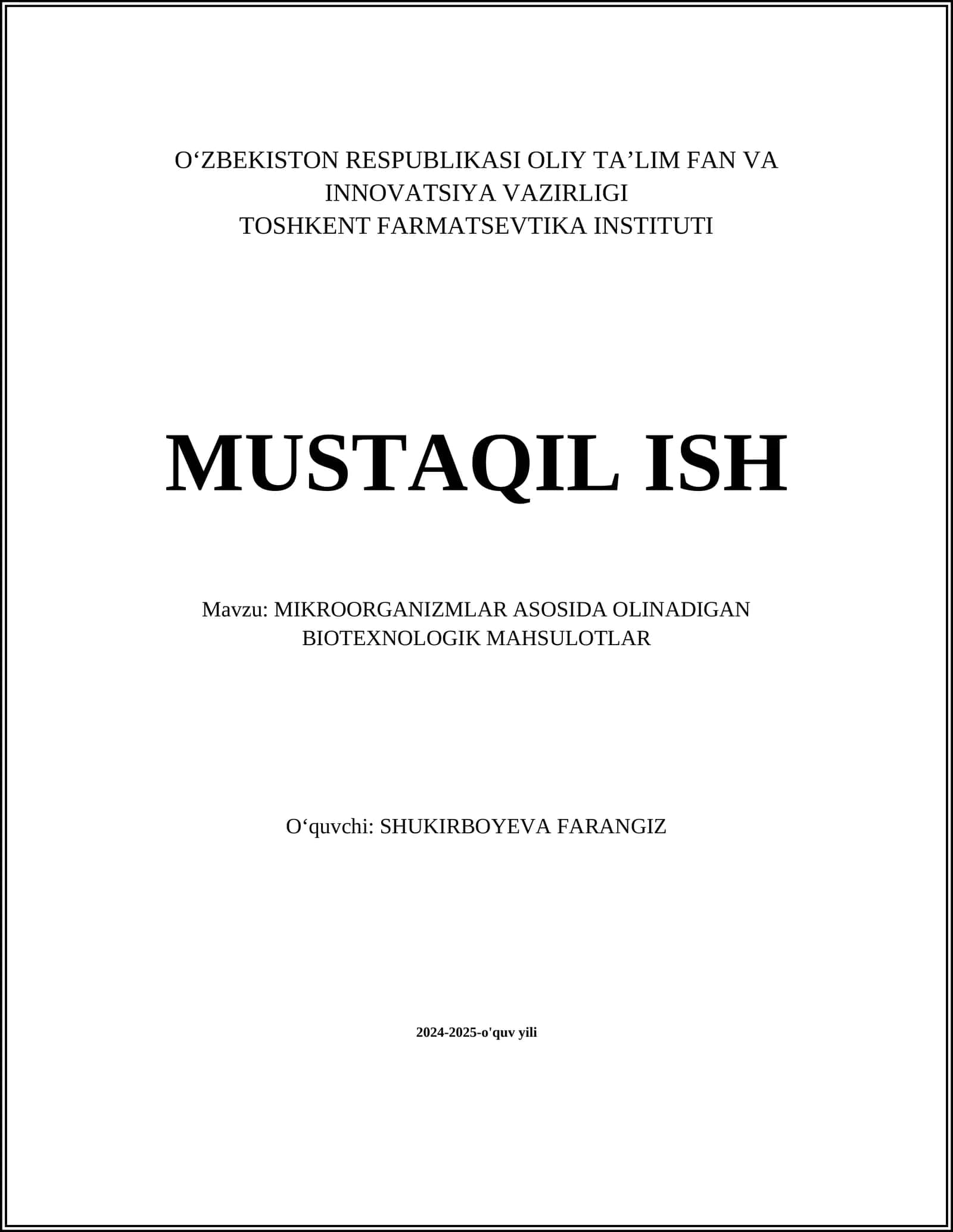 MIKROORGANIZMLAR ASOSIDA OLINADIGAN BIOTEXNOLOGIK MAHSULOTLAR