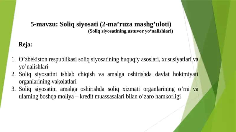 Soliq siyosati (2-ma’ruza mashg’uloti) (Soliq siyosatining ustuvor yo‘nalishlari)
