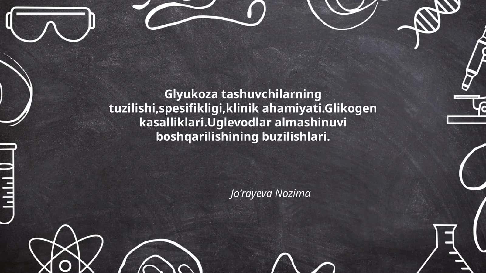 Glyukoza tashuvchilarning tuzilishi, spesifikligi, klinik ahamiyati