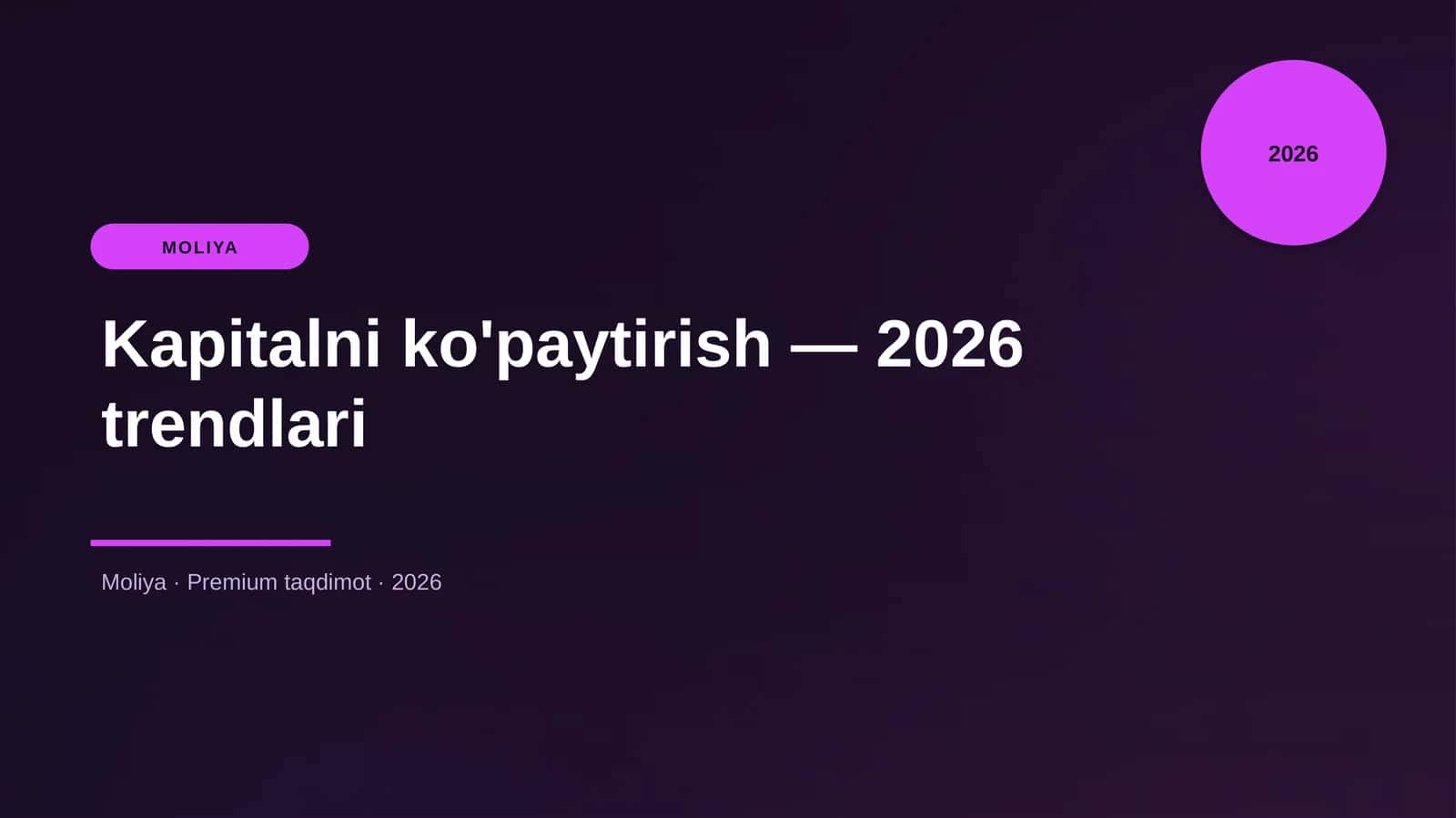 Kapitalni ko'paytirish — 2026 trendlari