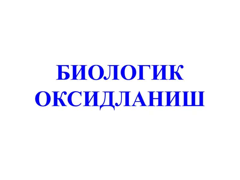 Biologik oksidlanish
