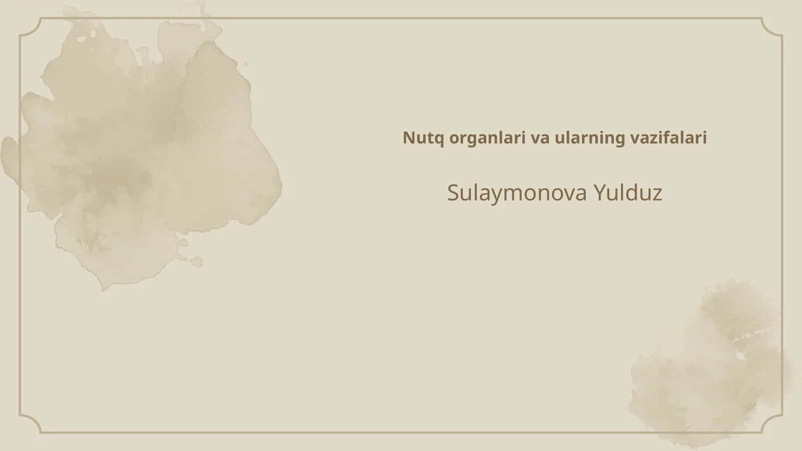 Nutq organlari va ularning vazifalari