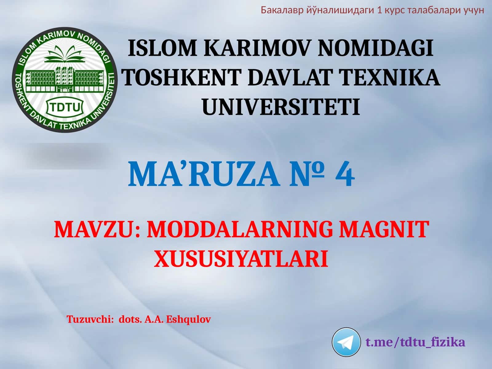 MAVZU: MODDALARNING MAGNITXUSUSIYATLARI