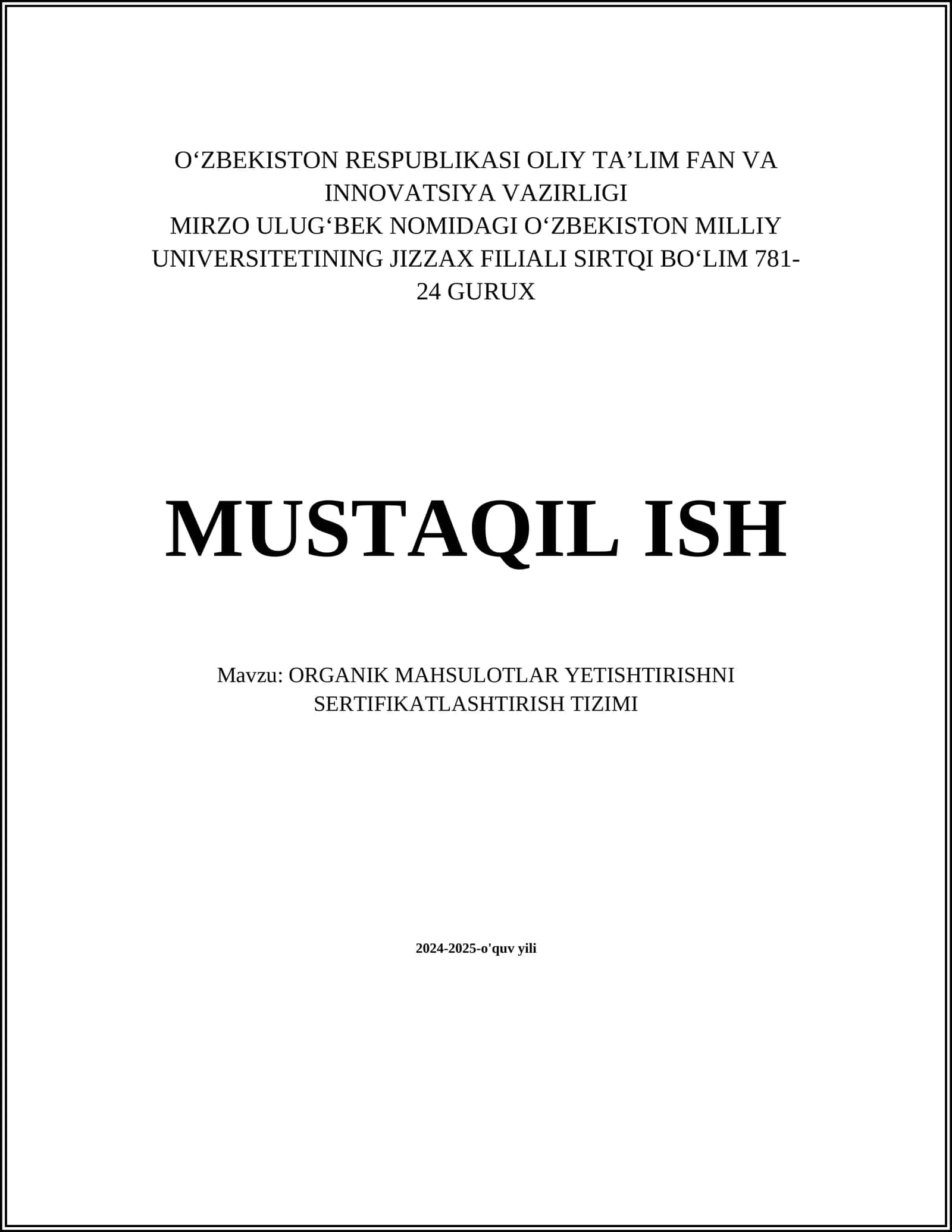 ORGANIK MAHSULOTLAR YETISHTIRISHNI SERTIFIKATLASHTIRISH TIZIMI