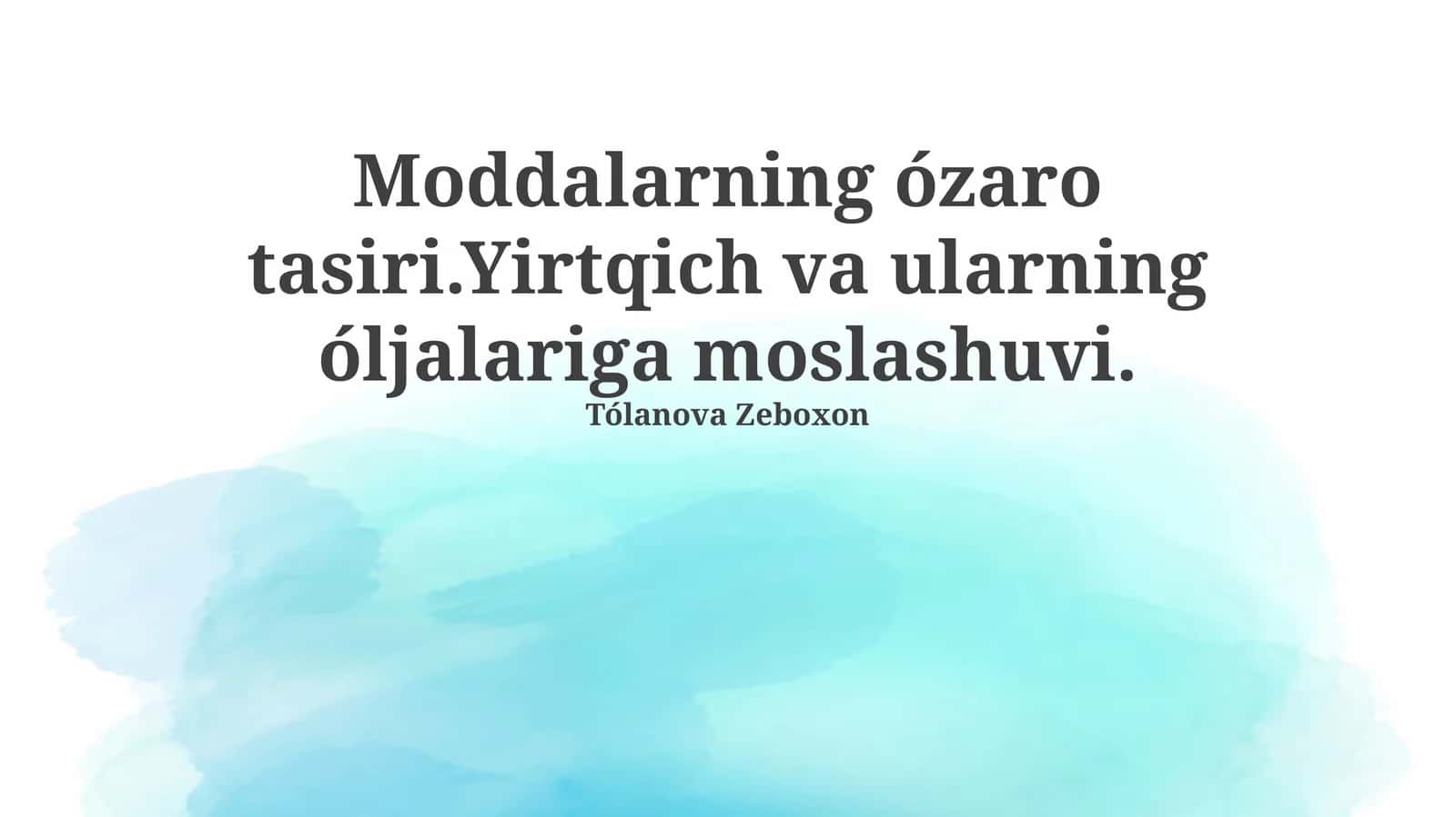 Moddalarning o'zaro ta'siri va ekologik ahamiyati