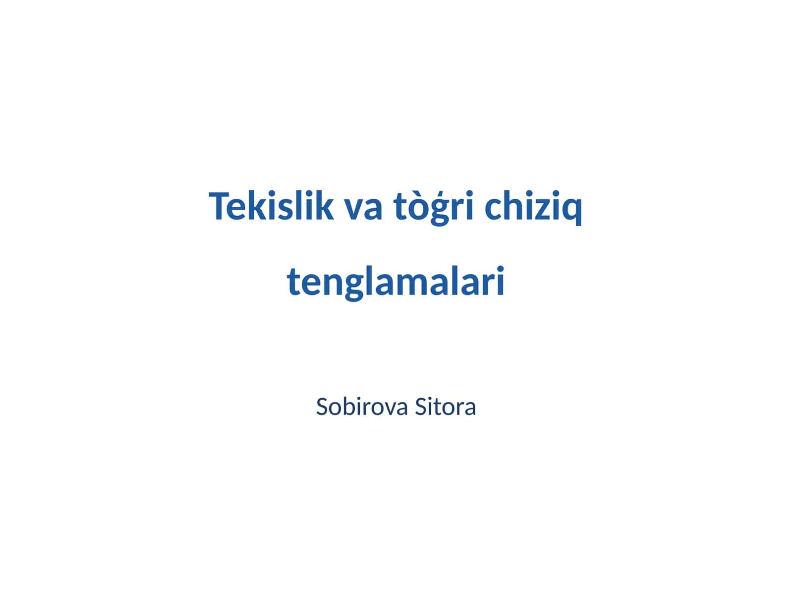 Tekislik va tòģri chiziq tenglamalari