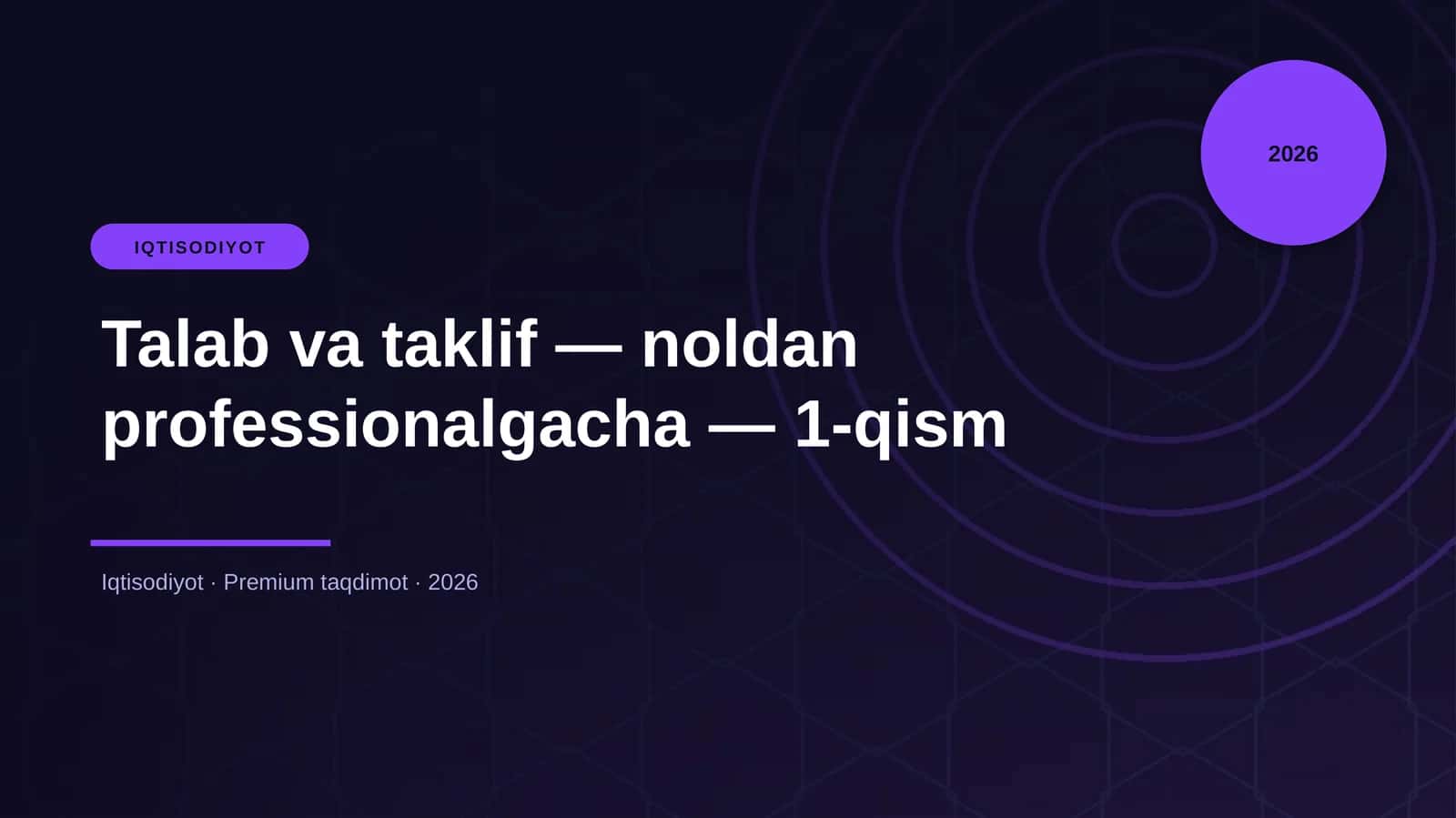Talab va taklif — noldan professionalgacha — 1-qism