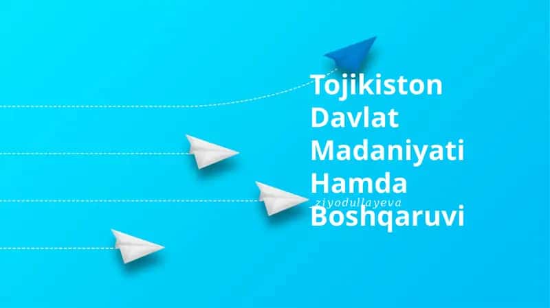 Tojikiston Davlat Madaniyati Hamda Boshqaruvi