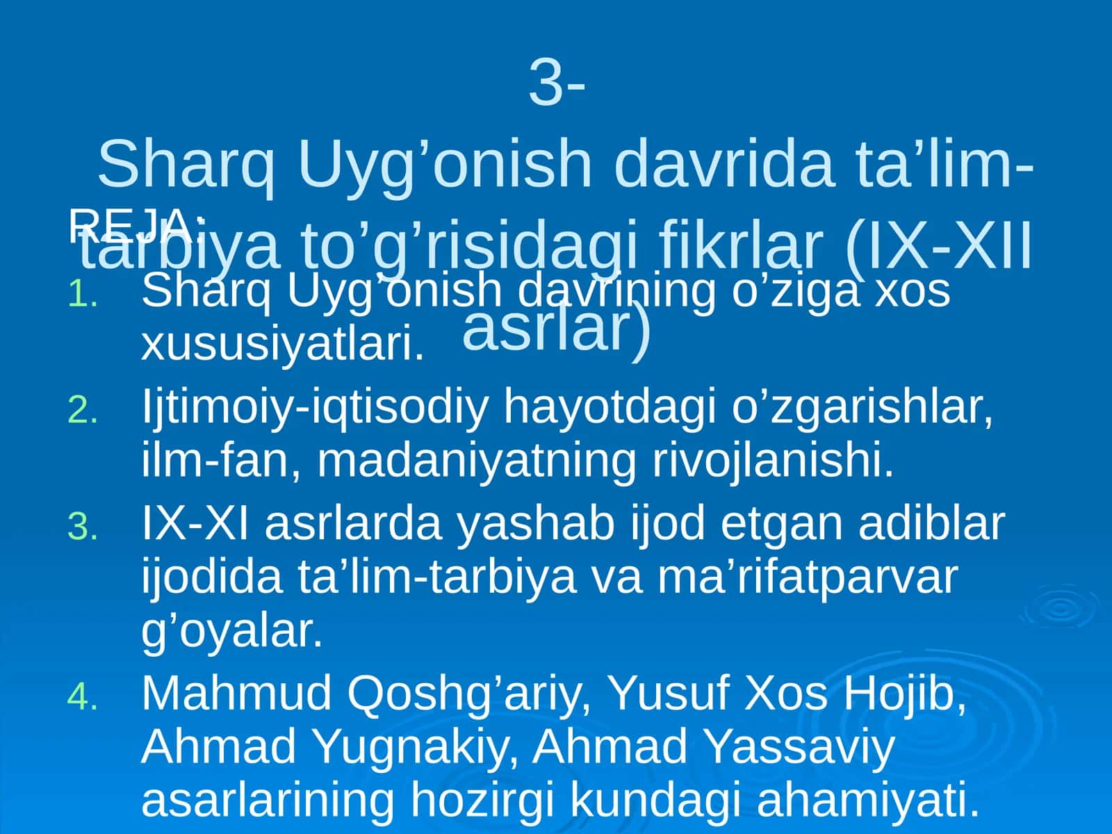 Sharq Uyg’onish davrida ta’lim-tarbiya fikrlari (IX-XII asrlar)