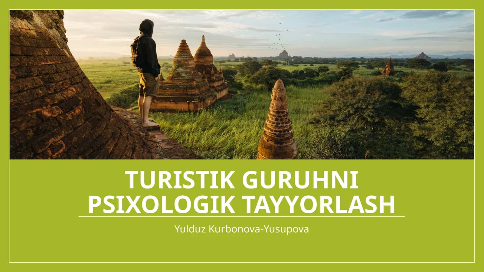 Turistik guruhni psixologik tayyorlash