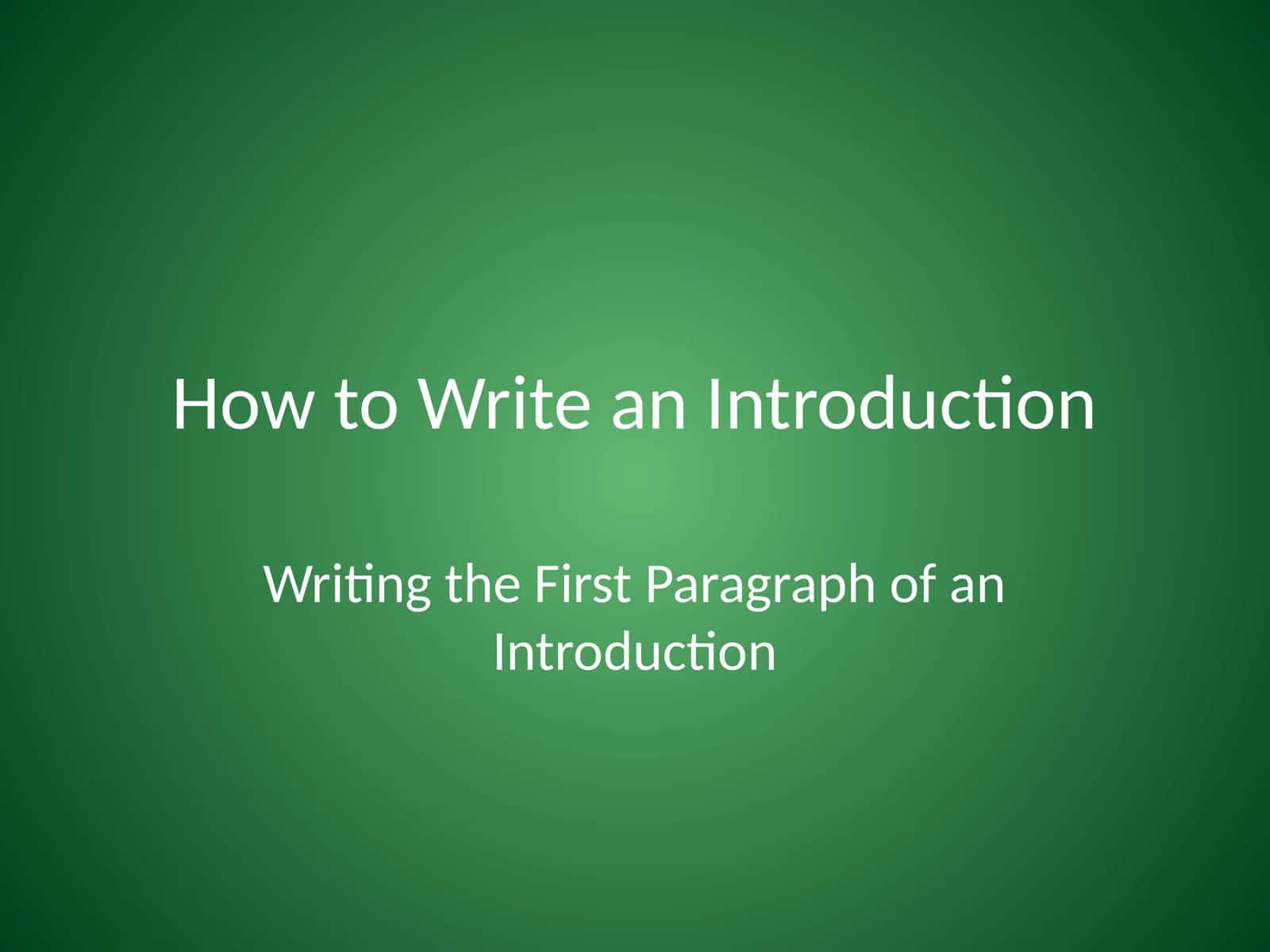 How to Write an Introduction