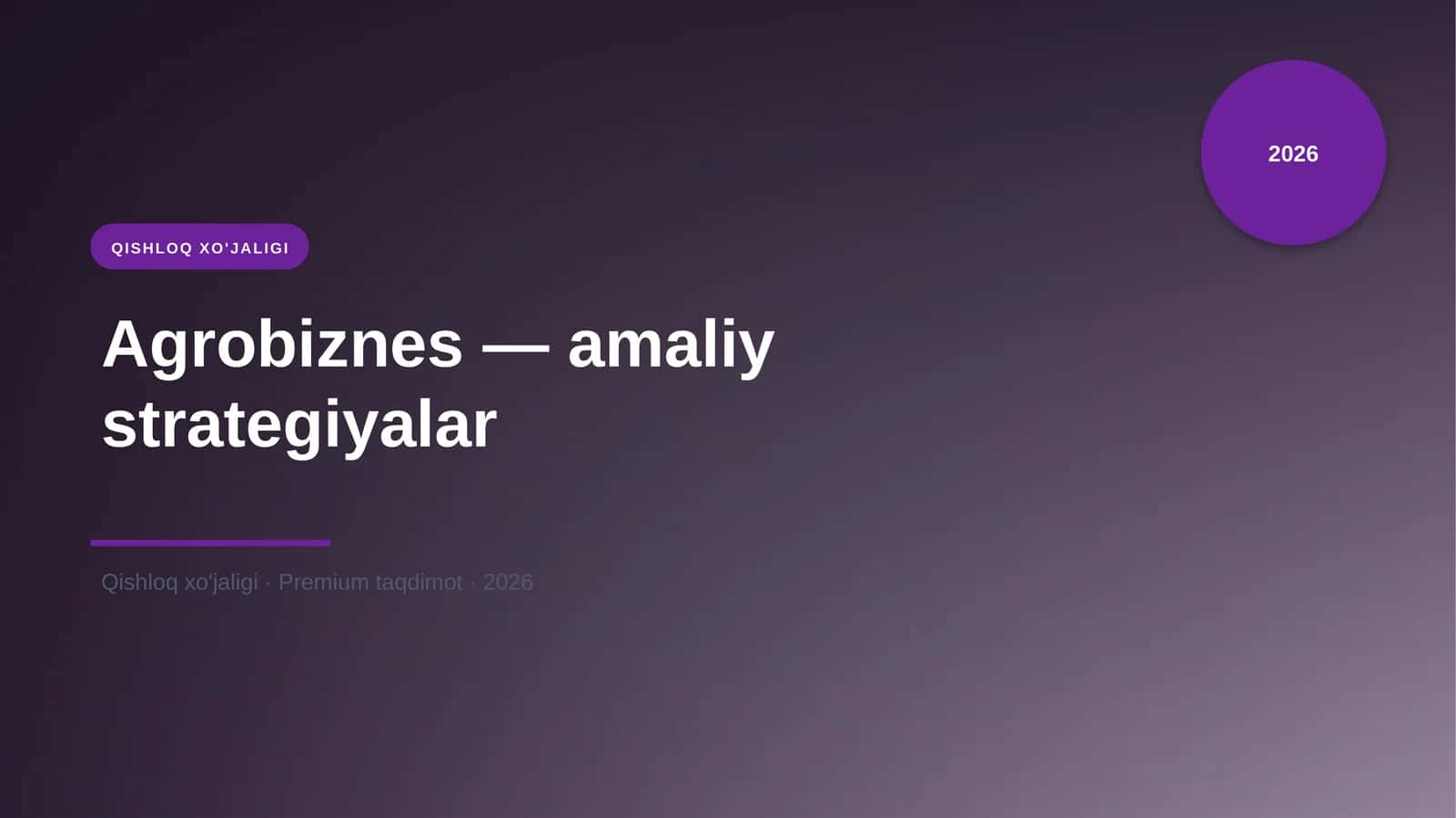 Agrobiznes — amaliy strategiyalar