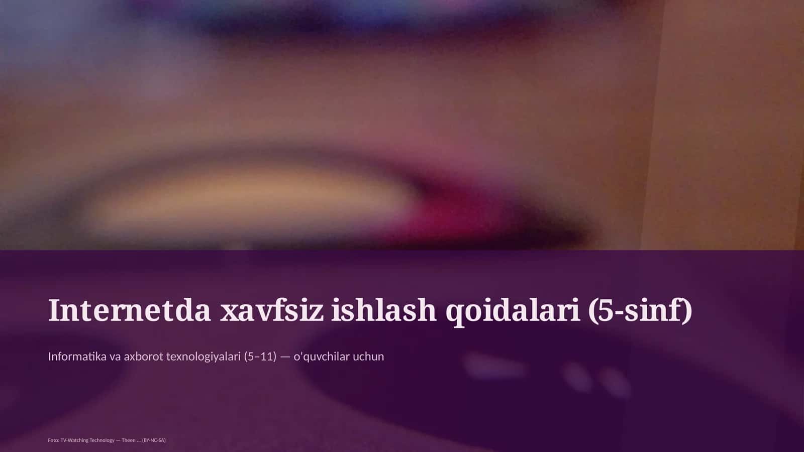 Internetda xavfsiz ishlash qoidalari (5-sinf)