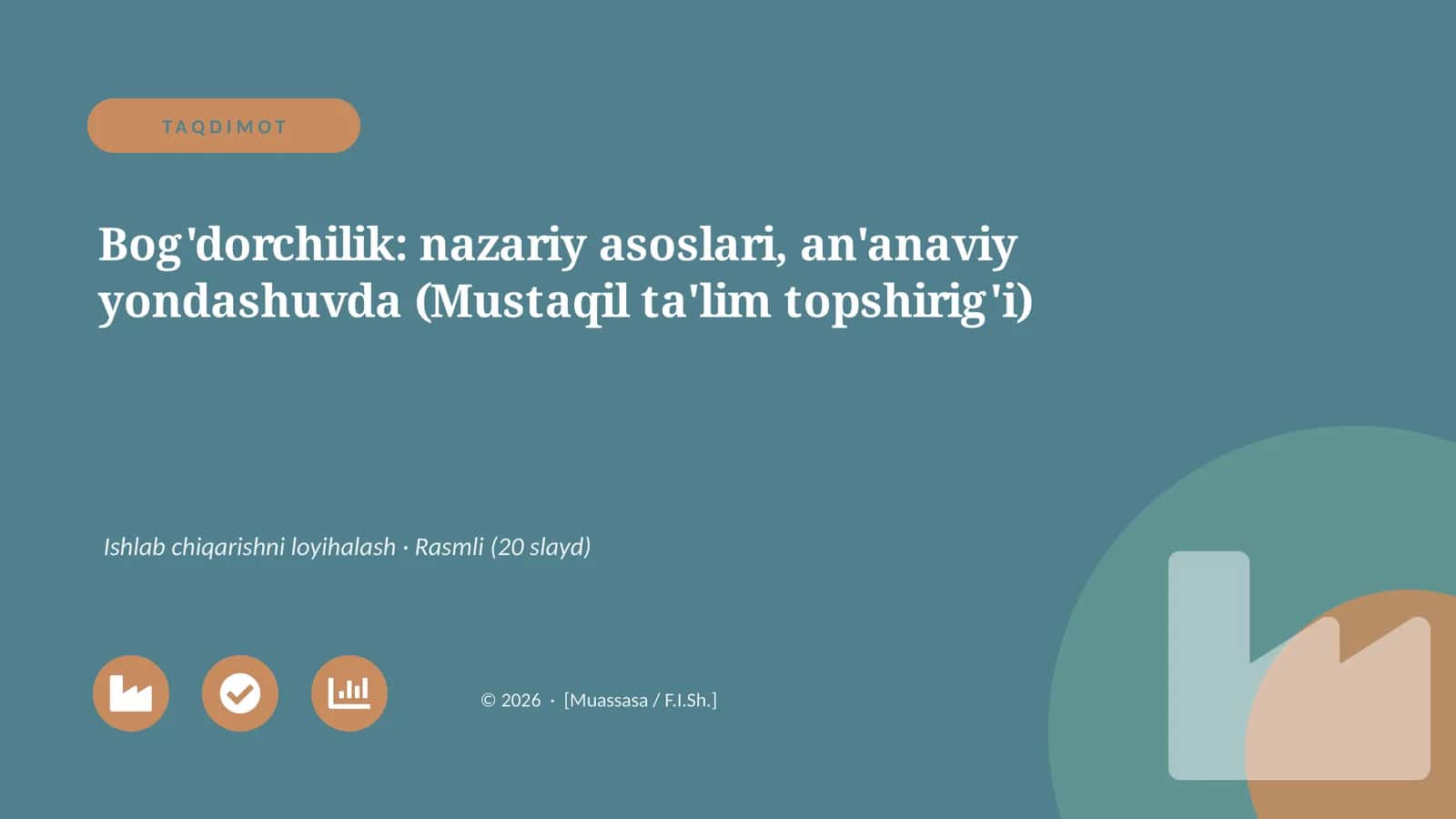 Bog'dorchilik: nazariy asoslari, an'anaviy yondashuvda (Mustaqil ta'lim topshirig'i)