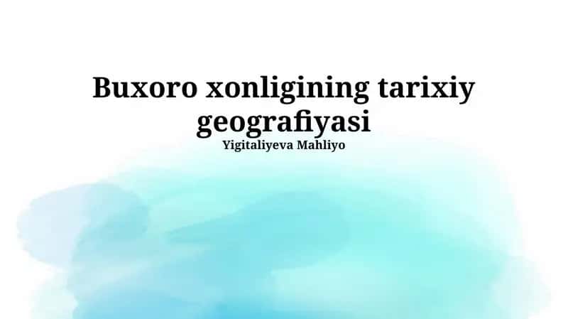 Buxoro xonligining tarixiy geografiyasi