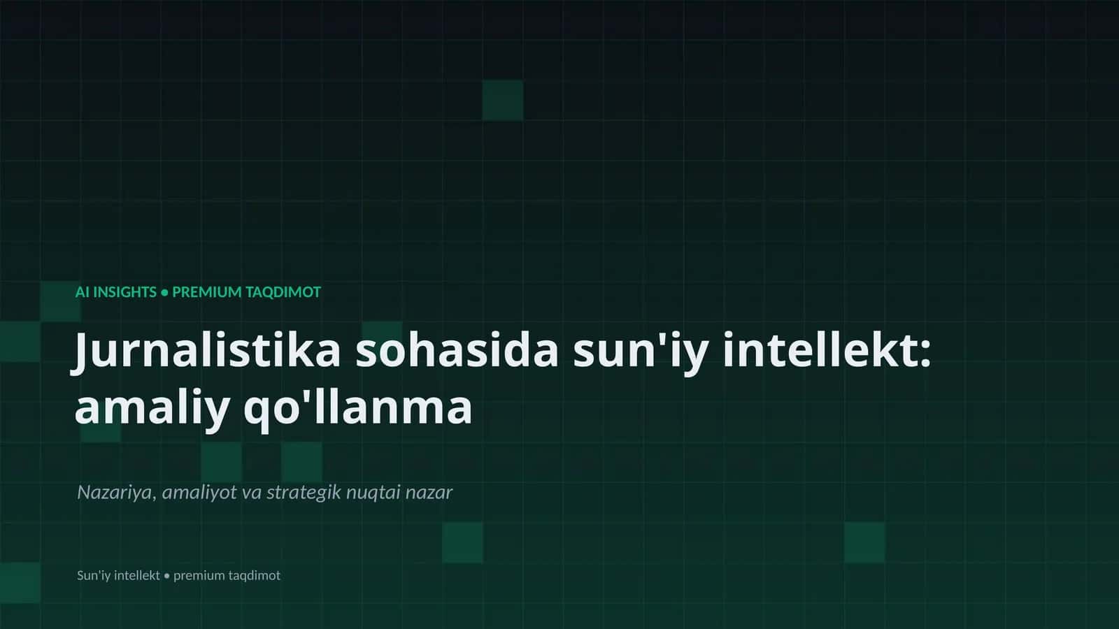 Sun'iy intellekt: amaliy qo'llanma