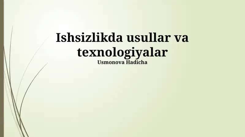 Ishsizlikda usullar va texnologiyalar