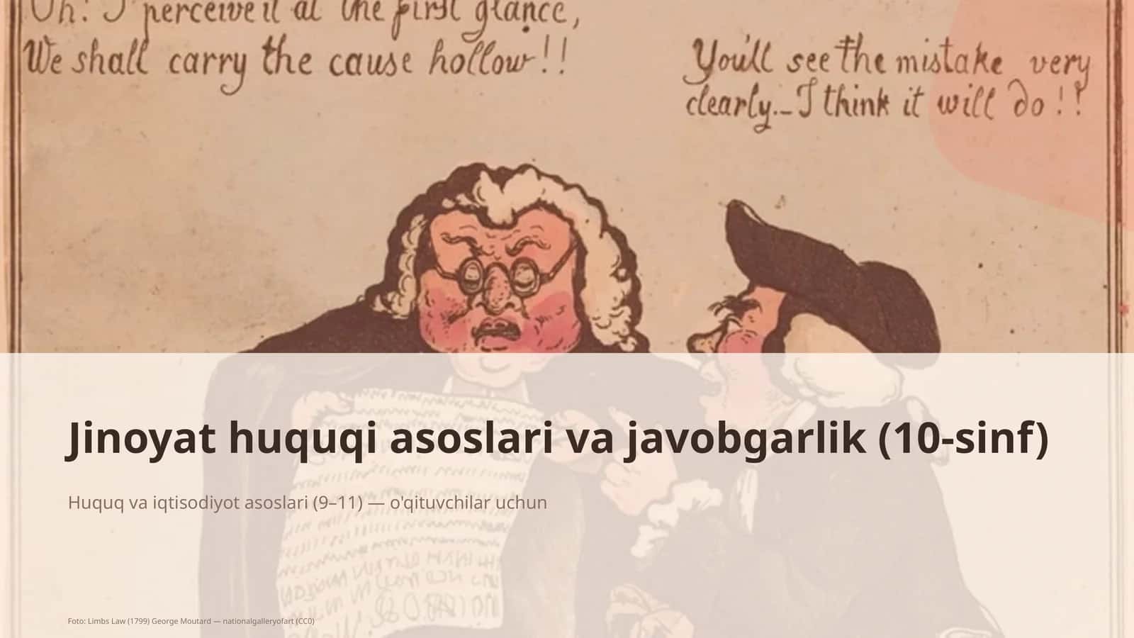 Jinoyat huquqi asoslari va javobgarlik (10-sinf)