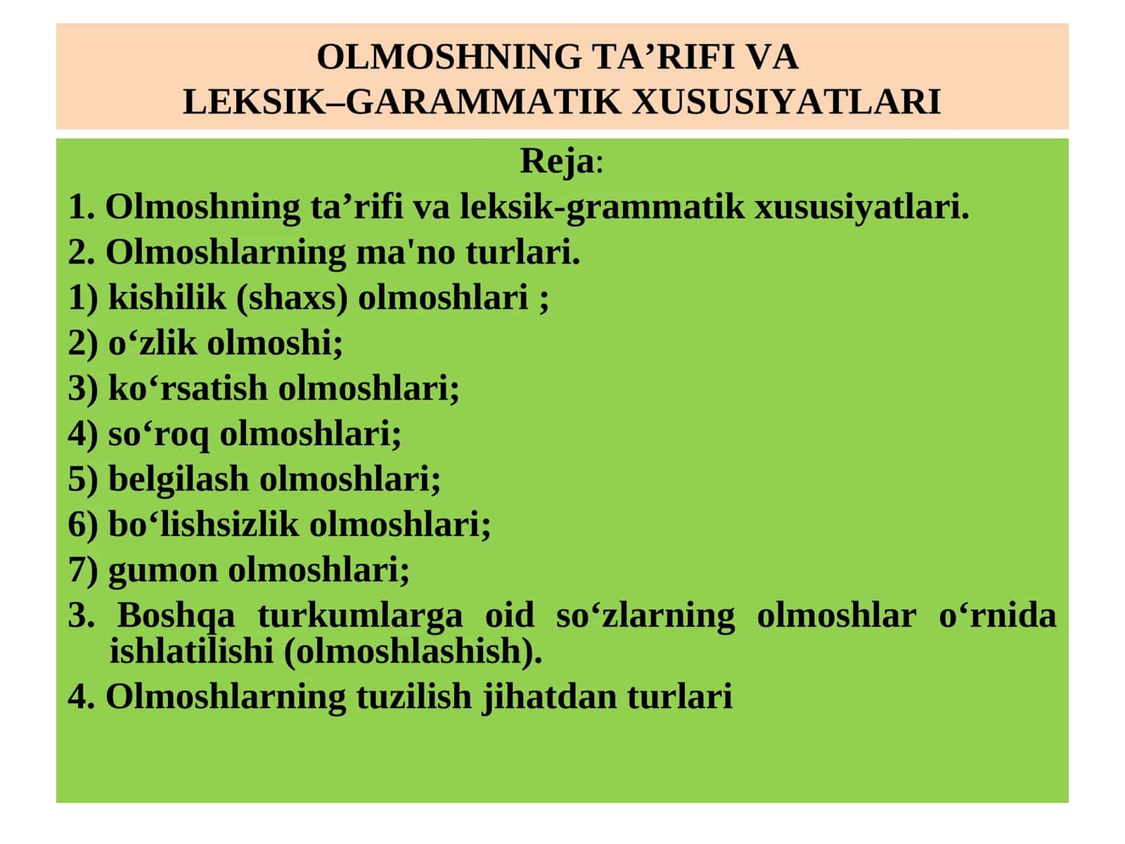 OLMOSHNING TA’RIFI VALEKSIK–GARAMMATIK XUSUSIYATLARI