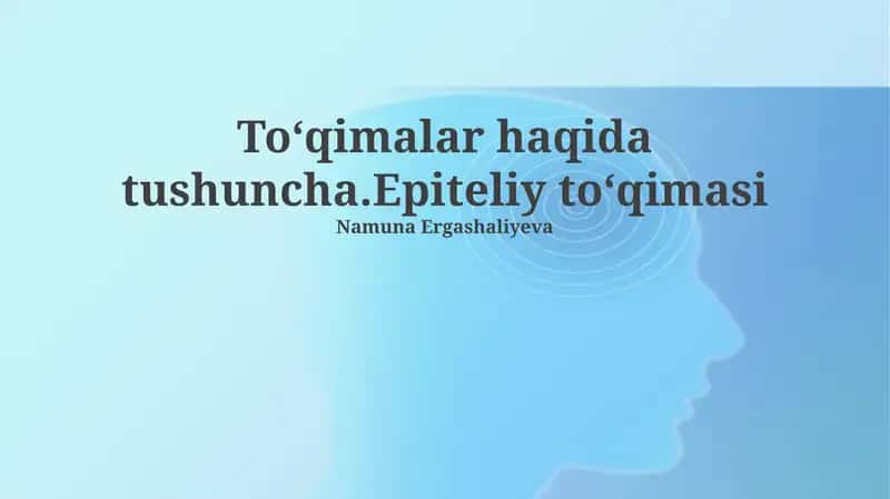 Epiteliy to'qimasi: Umumiy xususiyatlari