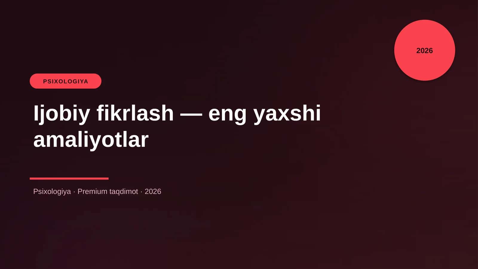Ijobiy fikrlash — eng yaxshi amaliyotlar