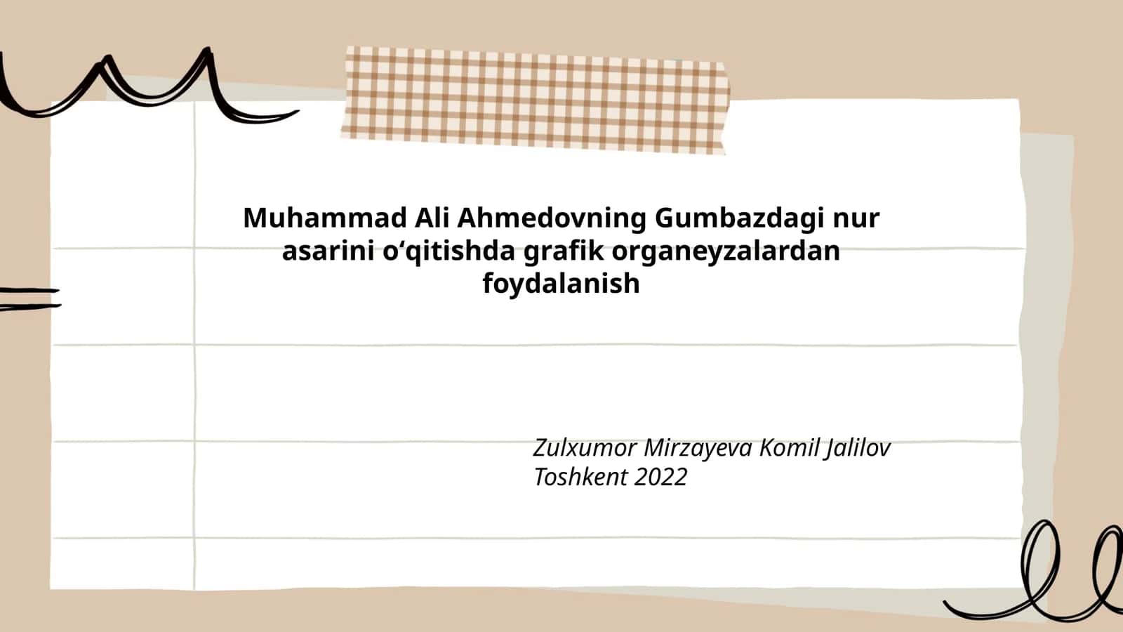 Gumbazdagi nur asarini oʻqitishda grafik organeyzalardan foydalanish