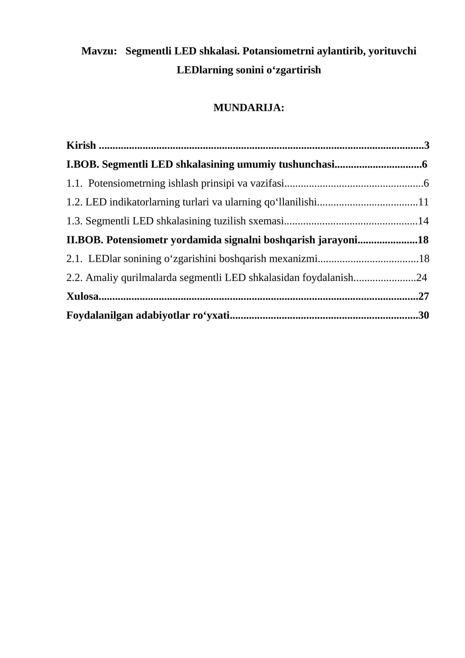 Segmentli LED shkalasi. Potansiometrni aylantirib, yorituvchi LEDlarning sonini oʻzgartirish