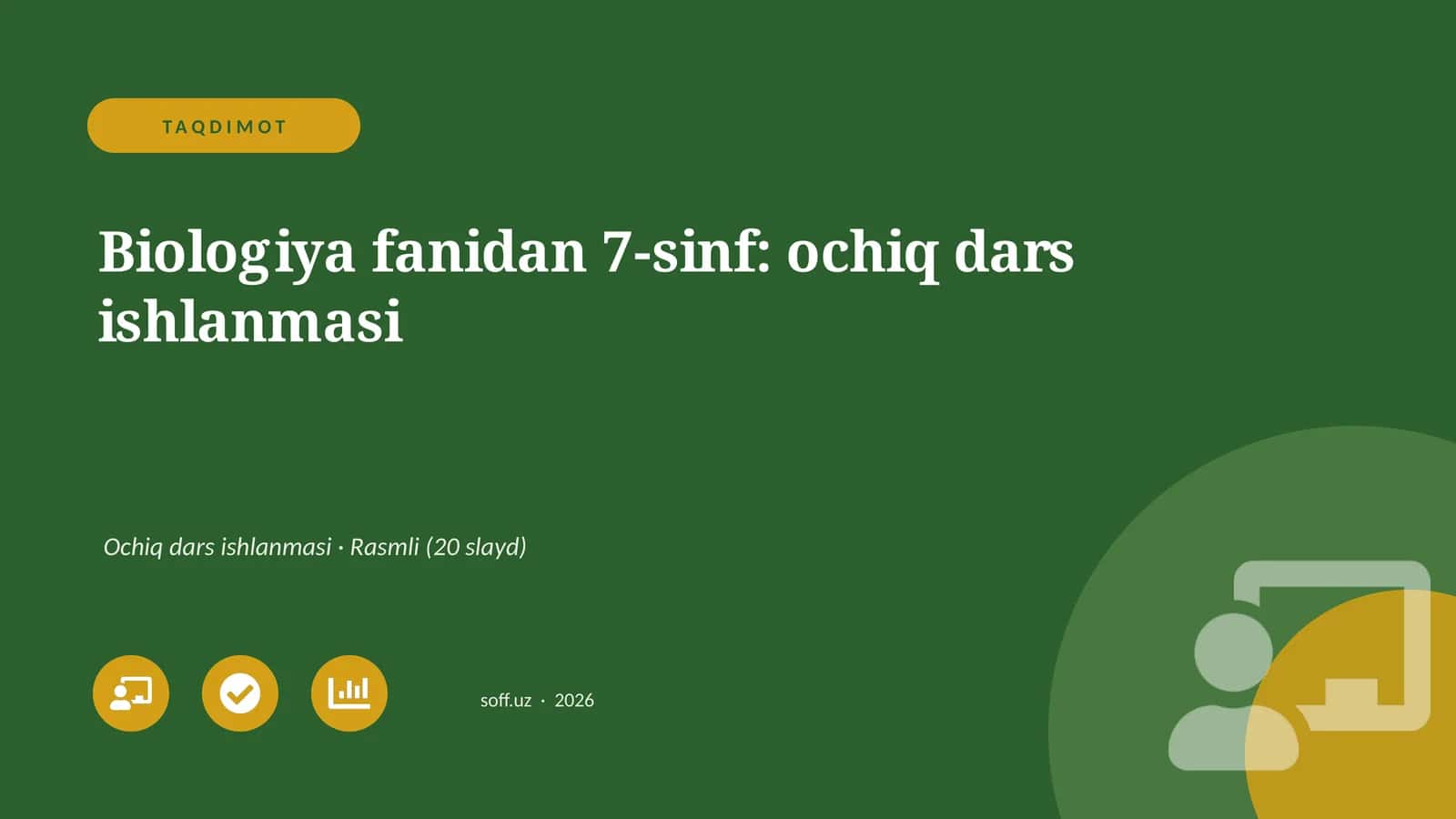 Biologiya fanidan 7-sinf: ochiq dars ishlanmasi