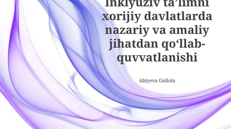 Inklyuziv Ta'limni Qo'llab-quvvatlashning Muvaffaqiyatli Modellari