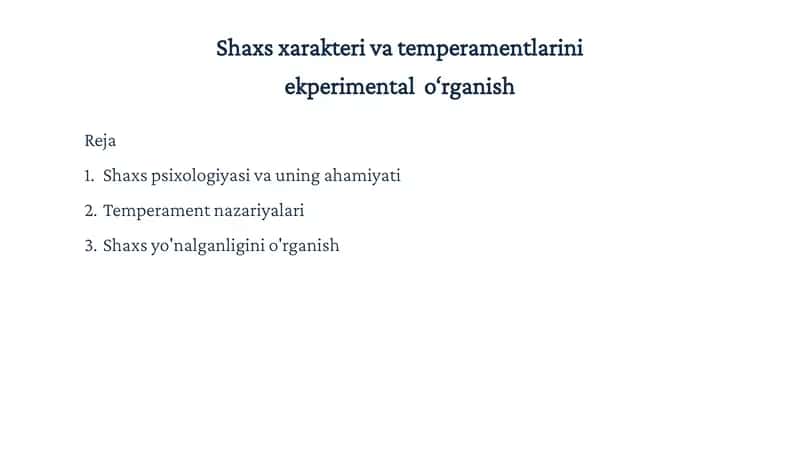 Shaxs xarakteri va temperamentlarini ekperimental o‘rganish