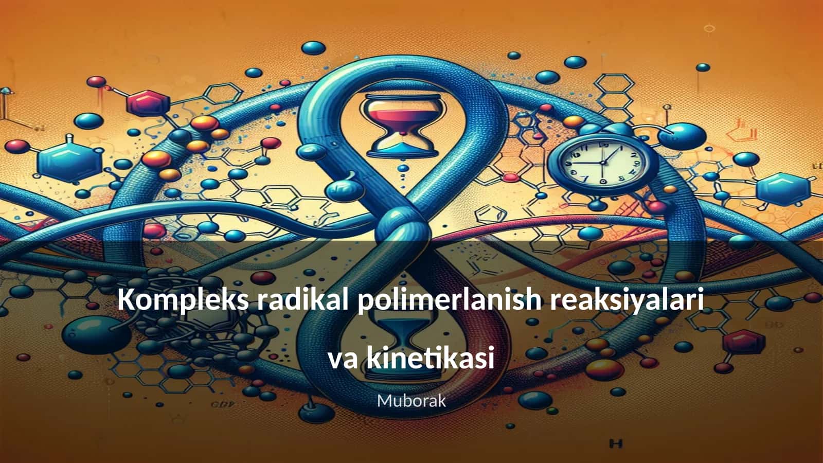 Kоmplеks rаdikаl pоlimеrlаnish rеаksiyalаri vа kinеtikаsi