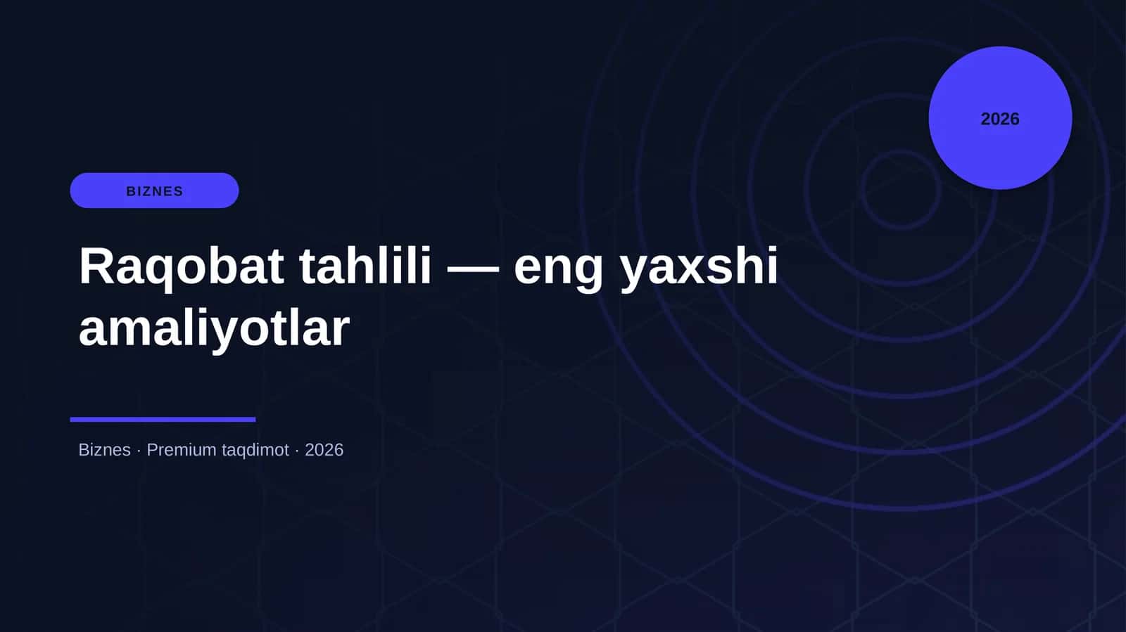 Raqobat tahlili — eng yaxshi amaliyotlar