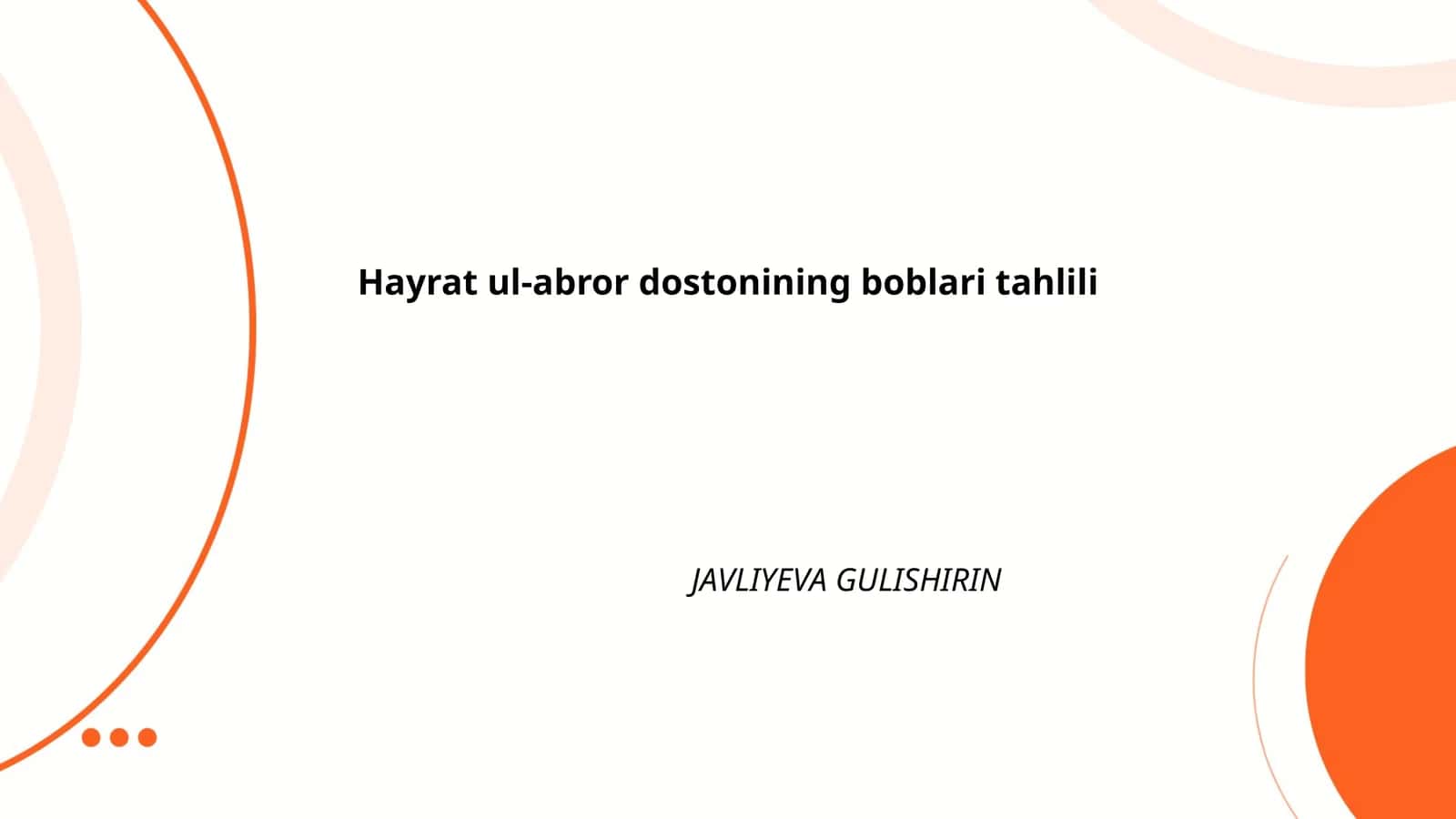 Hayrat ul-abror dostonining boblari tahlili
