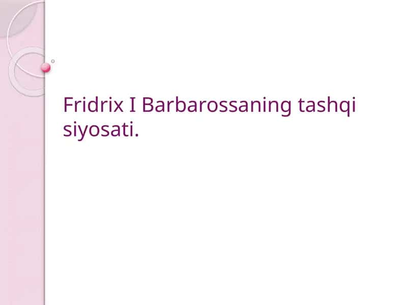 Fridrix Barbarossa ning tashqisiy osati