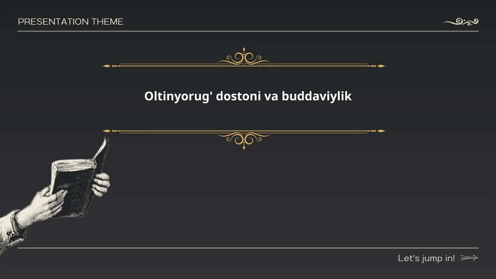 Oltinyorug' dostoni va buddaviylik