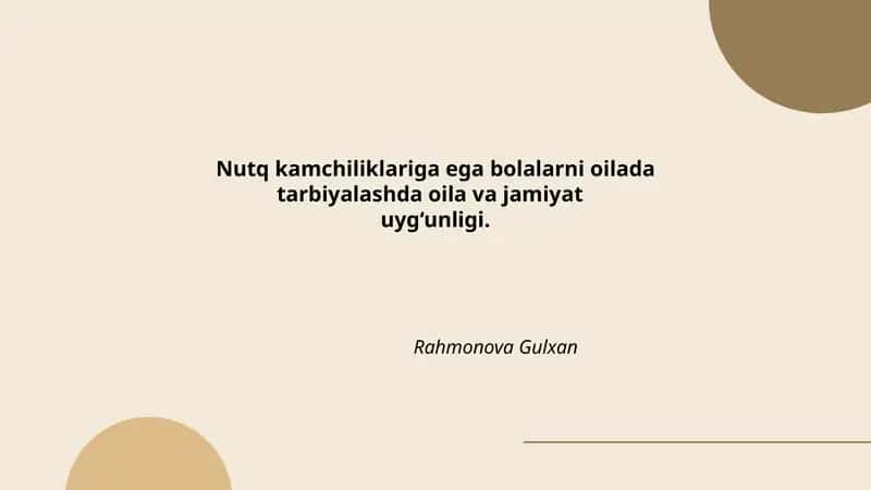 Nutq kamchiliklariga ega bolalarni oilada tarbiyalashda oila va jamiyat uyg‘unligi